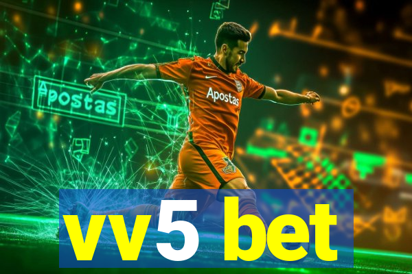 vv5 bet